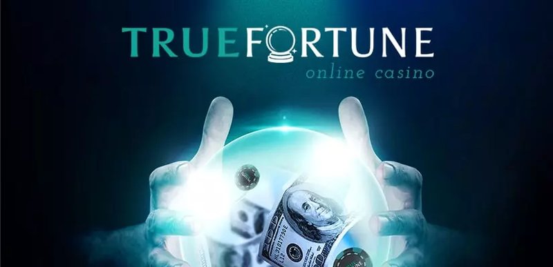 What is True Fortune Online Casino? What is True Fortune Online Casino?